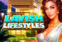 Lavish Lifestyles slot